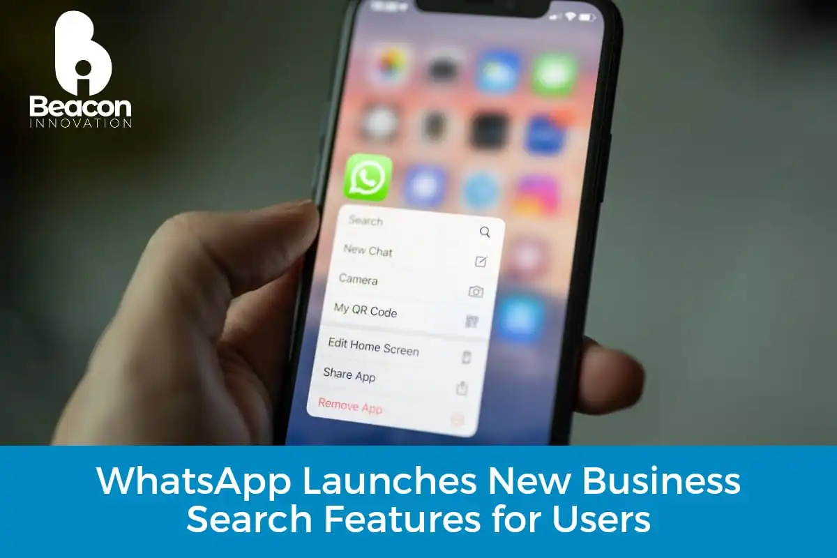 WhatsApp Launches New Business Search Features for Users