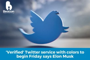 Twitter's Verified Service with Colors to Begin From Friday says Elon Musk