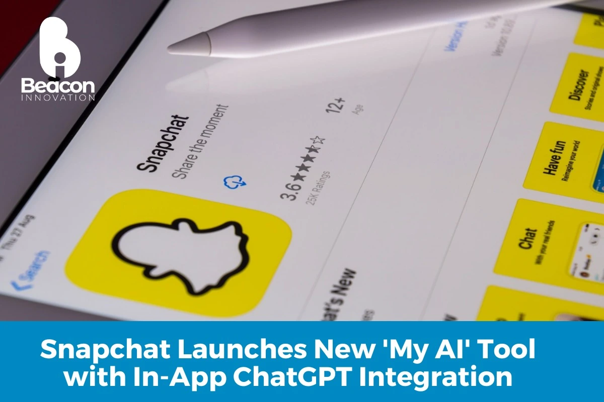 Snapchat Launches New 'My AI' Tool with In-App ChatGPT Integration