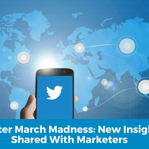 Twitter March Madness: New Insights Shared With Marketers