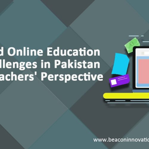 Online Education Challenges During COVID 19 in Pakistan